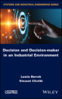 Decision and Decision-Maker in an Industrial Environment Cover Image