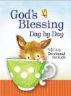God's Blessing Day by Day: Mydaily Devotional for Kids By Johnny Hunt (Editor), Thomas Nelson Cover Image