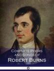 Complete Poems and Songs of Robert Burns Cover Image