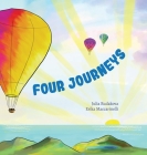 Four Journeys: Breathing retraining exercises for children. Breathe for calm, focus, active play and sweet dreams. By Julia Rudakova, Erika Maccarinelli (Illustrator) Cover Image