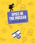 Spies in the Mossad (I Spy) Cover Image