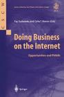 Doing Business on the Internet: Opportunities and Pitfalls (Computer Supported Cooperative Work) By Fay Sudweeks (Editor), Celia T. Romm (Editor) Cover Image
