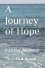 A Journey of Hope: A 15 Day Devotional Cover Image