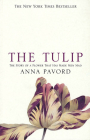 The Tulip: The Story of the Flower That Has Made Men Mad Cover Image