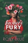 Fiona's Fury By Roxy Blue Cover Image