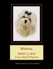 Maltese: Robt. J. May Cross Stitch Pattern By Kathleen George, Cross Stitch Collectibles Cover Image