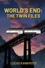 World's End: The Twin Files Cover Image