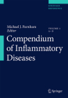 Compendium of Inflammatory Diseases By Michael J. Parnham (Editor in Chief) Cover Image