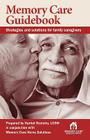 Memory Care Guidebook By Harriet Rzetelny Cover Image