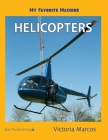 My Favorite Machine: Helicopters Cover Image