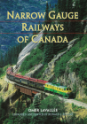 Narrow Gauge Railways of Canada Cover Image