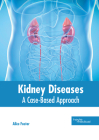 Kidney Diseases: A Case-Based Approach Cover Image