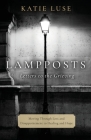 Lampposts: Moving Through Loss and Disappointment to Healing and Hope Cover Image