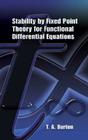 Stability by Fixed Point Theory for Functional Differential Equations Cover Image