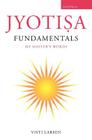 Jyotisa Fundamentals By Visti Larsen Cover Image