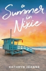 A Summer in Nixie By Kathryn Lesch Cover Image