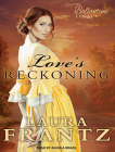 Love's Reckoning (Ballantyne Legacy #1) Cover Image