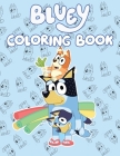 Bluey Coloring Book: Activity Book Great for at-Home Kids Activities Coloring Book By Ronald Clayton Cover Image
