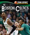 The Boston Celtics (Team Spirit (Norwood)) Cover Image