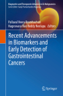 Recent Advancements in Biomarkers and Early Detection of Gastrointestinal Cancers By Pallaval Veera Bramhachari (Editor), Nageswara Rao Reddy Neelapu (Editor) Cover Image