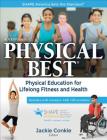Physical Best: Physical Education for Lifelong Fitness and Health (SHAPE America set the Standard) Cover Image