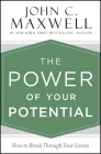 The Power of Your Potential: How to Break Through Your Limits Cover Image