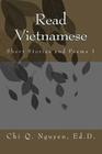 Read Vietnamese: Short Stories and Poems By Dr Chi Quoc Nguyen Cover Image