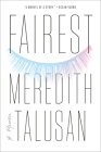 Fairest: A Memoir By Meredith Talusan Cover Image