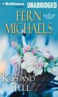 Kiss and Tell (Sisterhood #23) By Fern Michaels Cover Image