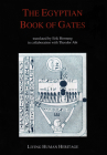 The Egyptian Book of Gates: Translated Into English by Erik Hornung in Collaboration with Theodor Abt By Theodor Abt Cover Image