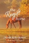 The Regift Horse (Ocala Horse Girls: Book 3) Cover Image