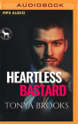 Heartless Bastard: A Hero Club Novel Cover Image