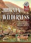 Journey Through the Wilderness: Garnet Wolseley's Canadian Red River Expedition of 1870 Cover Image
