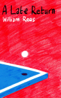 A Late Return: Table Tennis à la carte By William Rees Cover Image