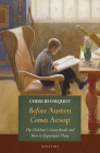 Before Austen comes Aesop: The Children’s Great Books and How to Experience Them By Cheri Blomquist Cover Image