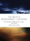 The Book of Genesis: Our Torah Miracles - Hidden Treasures - Messages - Codes & Secrets Cover Image