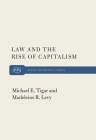 Law and the Rise of Capitalism By Michael Tigar Cover Image