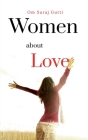 Women About Love: Inside Cover Image