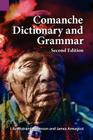 Comanche Dictionary and Grammar, Second Edition Cover Image