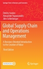 Global Supply Chain and Operations Management: A Decision-Oriented Introduction to the Creation of Value (Springer Texts in Business and Economics) Cover Image