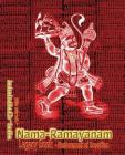 Nama-Ramayanam Legacy Book - Endowment of Devotion: Embellish it with your Rama Namas & present it to someone you love By Sushma Cover Image