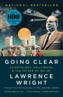 Going Clear: Scientology, Hollywood, and the Prison of Belief By Lawrence Wright Cover Image