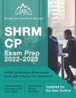 SHRM CP Exam Prep 2022-2023: SHRM Certification Study Guide Book with Practice Test Questions [Updated for the New Outline] Cover Image