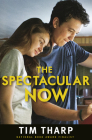 The Spectacular Now By Tim Tharp Cover Image