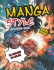 Manga Style Anime Coloring Book: For Teens and Adults: Dive into the world of manga with style and creativity + Bonus Cover Image
