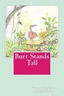Burt Stands Tall Cover Image