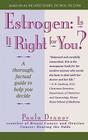 Estrogen: Is It Right For You? Thorough, Factual Guide To Help You Decide Cover Image