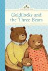 Goldilocks and the Three Bears (Silver Penny Stories) By Diane Namm, Stephanie Graegin (Illustrator) Cover Image