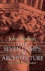 The Seven Lamps of Architecture (Dover Architecture) Cover Image