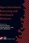 Open Distributed Processing and Distributed Platforms (IFIP Advances in Information and Communication Technology) By Jerome Rolia (Editor), Jacob Slonim (Editor), John Botsford (Editor) Cover Image